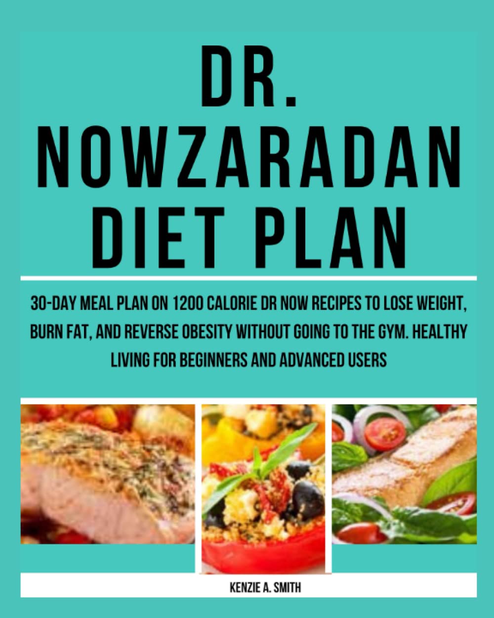 Dr. Nowzaradan Meal Plan